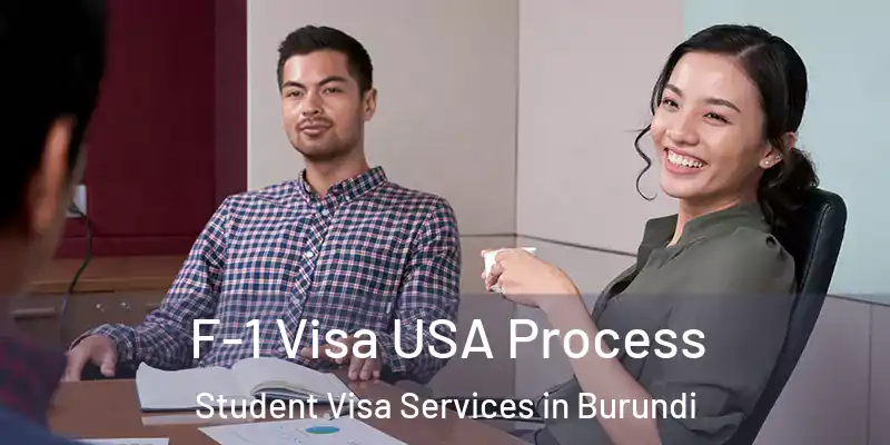  F-1 Visa USA Process Student Visa Services in Burundi