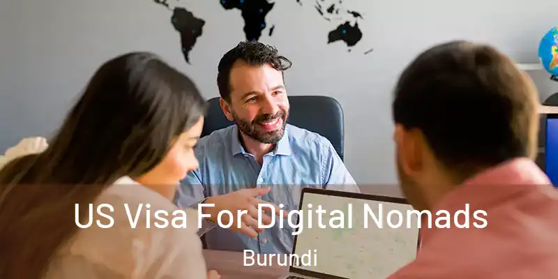  US Visa For Digital Nomads Burundi